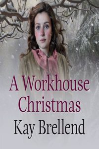A Workhouse Christmas