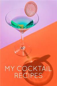 My Cocktail Recipes Journal: Tropical Theme