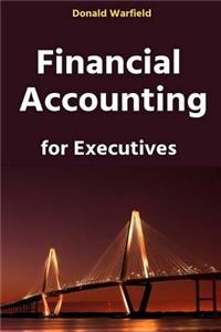 Financial Accounting for Executives