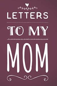 Letters to My Mom