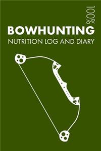 Bowhunting Nutrition Journal