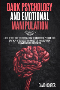 Dark Psychology & Emotional Manipulation