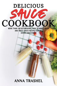 Delicious Sauces Cookbook