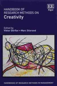 Handbook of Research Methods on Creativity