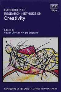 Handbook of Research Methods on Creativity