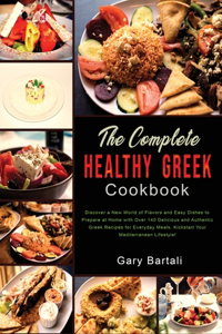 The Complete Healthy Greek Cookbook