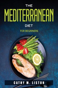 The Mediterranean Diet