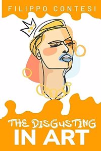 Disgusting in Art