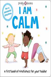 I Am Calm