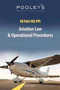 EU Part-FCL PPL, Aviation Law and Operational Procedures