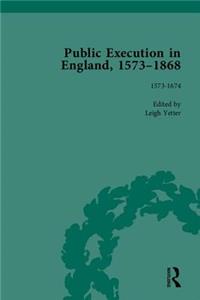 Public Execution in England, 1573-1868, Part I