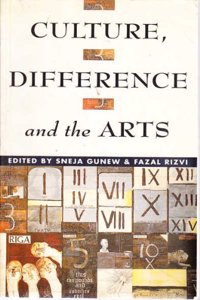 Culture, Difference and the Arts