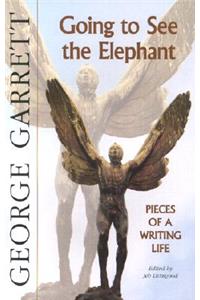 Going to See the Elephant