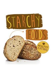 Starchy Foods