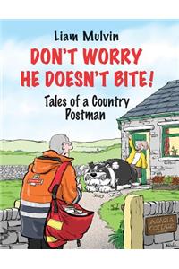 Don't Worry He Doesn't Bite!