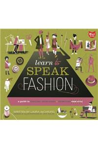 Learn to Speak Fashion