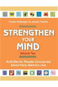 Strengthen Your Mind, Volume 2