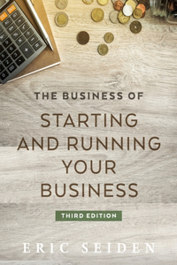 Business of Starting and Running Your Business