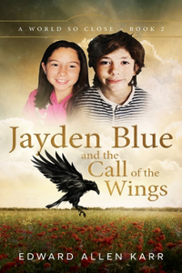Jayden Blue and The Call of the Wings