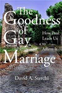 Goodness of Gay Marriage