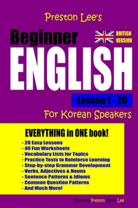 Preston Lee's Beginner English Lesson 1 - 20 For Korean Speakers (British)