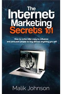 Internet Marketing Secrets 101