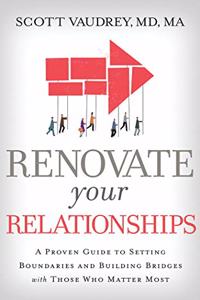 Renovate Your Relationships