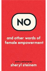 No and other words of female empowerment