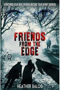 Friends From the Edge
