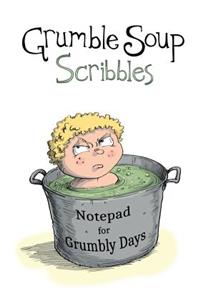 Grumble Soup Scribbles