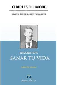 Lecciones para Sanar tu Vida