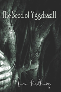 The Seed of Yggdrasill