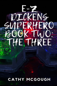 E-Z Dickens Superhero Book Two