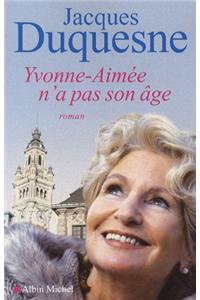 Yvonne-Aimee N'a Pas Son Age