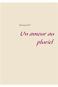 amour au pluriel