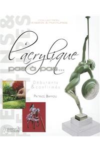 L’Acrylique Pas a Pas