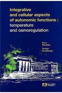 Integrative & Cellular Aspects of Autonomic Functions