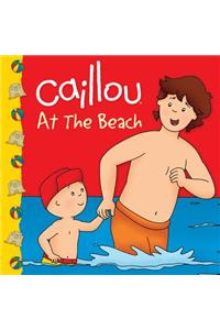 Caillou at the Beach