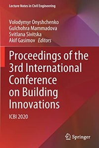 Proceedings of the 3rd International Conference on Building Innovations