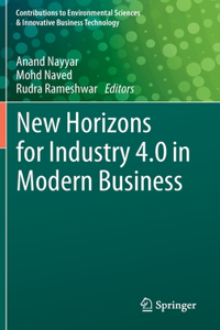 New Horizons for Industry 4.0 in Modern Business