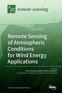 Remote Sensing of Atmospheric Conditions for Wind Energy Applications