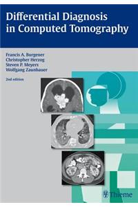 Differential Diagnosis in Computed Tomography