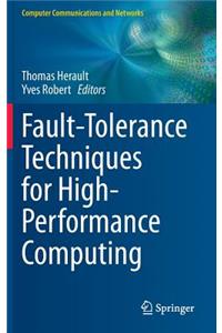 Fault-Tolerance Techniques for High-Performance Computing