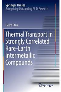 Thermal Transport in Strongly Correlated Rare-Earth Intermetallic Compounds