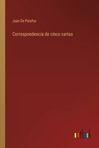 Correspondencia de cinco cartas