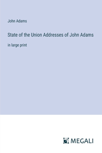 State of the Union Addresses of John Adams
