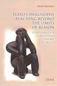 Plato's Philosophy Reaching Beyond the Limits of Reason