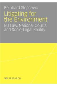 Litigating for the Environment