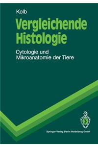 Vergleichende Histologie