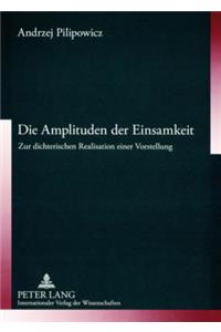 Die Amplituden Der Einsamkeit